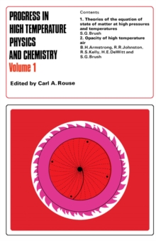 Progress in High Temperature Physics and Chemistry : Volume 1