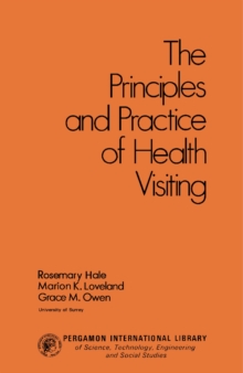 The Principles and Practice of Health Visiting