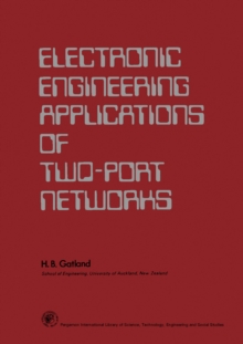 Electronic Engineering Applications Of Two-Port Networks : Applied Electricity And Electronics Division