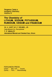 The Chemistry of Lithium, Sodium, Potassium, Rubidium, Cesium and Francium : Pergamon Texts in Inorganic Chemistry