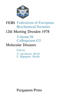 Molecular Diseases : FEBS Federation of European Biochemical Societies: 12th Meeting, Dresden, 1978