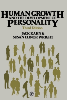 Human Growth and the Development of Personality : Social Work Series