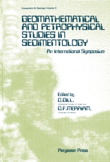 Geomathematical and Petrophysical Studies in Sedimentology : An International Symposium