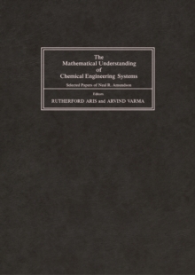 The Mathematical Understanding of Chemical Engineering Systems