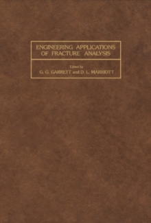 Engineering Applications of Fracture Analysis : Proceedings of the First National Conference on Fracture Held in Johannesburg, South Africa, 7-9 November 1979