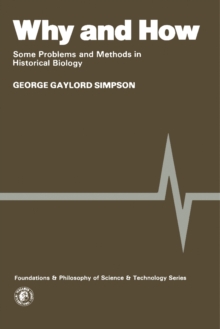 Why and How : Some Problems and Methods in Historical Biology