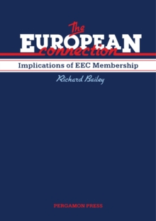 The European Connection : Implications of EEC Membership