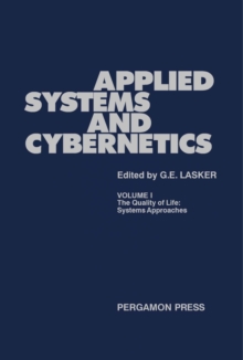 The Quality of Life: Systems Approaches : Proceedings of the International Congress on Applied Systems Research and Cybernetics