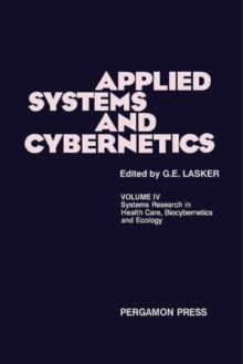 Systems Research in Health Care, Biocybernetics and Ecology : Proceedings of the International Congress on Applied Systems Research and Cybernetics