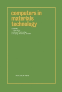 Computers in Materials Technology : Proceedings of the International Conference Held at the Institute of Technology, Linkoping University, Sweden, June 4-5, 1980