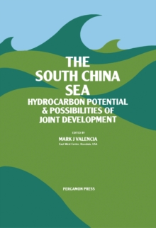 The South China Sea : Hydrocarbon Potential and Possibilities of Joint Development