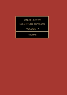 Ion-Selective Electrode Reviews : Volume 7