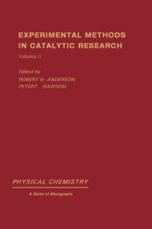 Experimental Methods in Catalytic Research : Preparation and Examination of Practical Catalysts