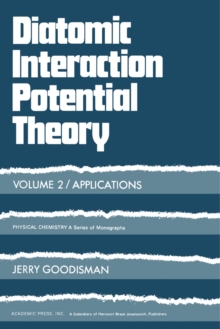 Diatomic Interaction Potential Theory : Applications