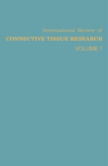 International Review of Connective Tissue Research : Volume 7