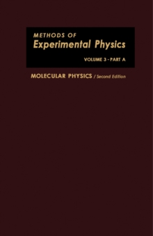 Molecular Physics : Methods of Experimental Physics