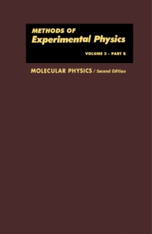 Molecular Physics : Methods of Experimental Physics