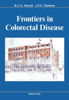 Frontiers in Colorectal Disease : St. Mark's 150th Anniversary International Conference