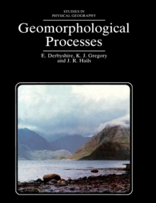 Geomorphological Processes : Studies in Physical Geography