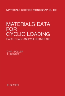 Materials Data for Cyclic Loading : Cast and Welded Metals