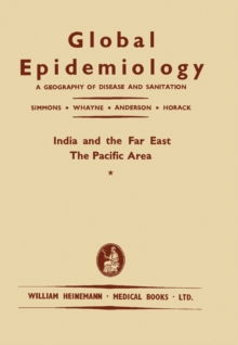 India and the Far East : A Geography of Disease and Sanitation