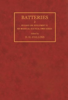 Batteries 2 : Research and Development in Non-Mechanical Electrical Power Sources