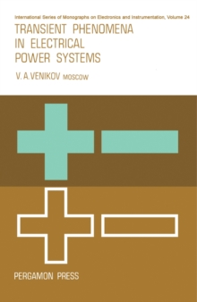 Transient Phenomena in Electrical Power Systems : International Series of Monographs on Electronics and Instrumentation