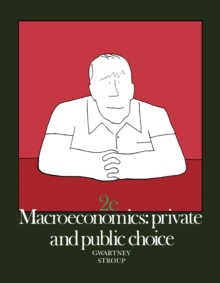 Macroeconomics : Private and Public Choice