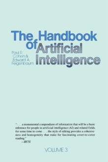 The Handbook of Artificial Intelligence : Volume 3