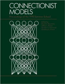 Connectionist Models : Proceedings of the 1990 Summer School