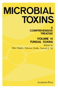 Fungal Toxins : A Comprehensive Treatise