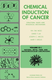 Natural, Metal, Fiber, and Macromolecular Carcinogens : Structural Bases and Biological Mechanisms