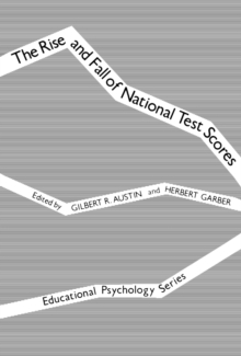 The Rise and Fall of National Test Scores