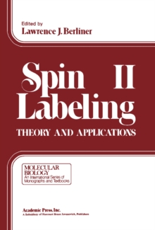 Spin Labeling : Theory and Applications