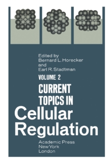 Current Topics in Cellular Regulation