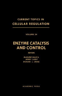 Enzyme Catalysis and Control