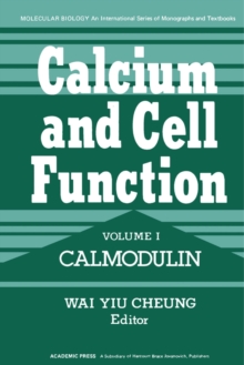 Calcium and Cell Function : Volume 1