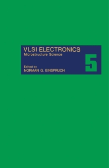 VLSI Electronics : Microstructure Science