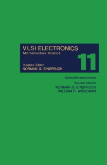 GaAs Microelectronics : VLSI Electronics Microstructure Science