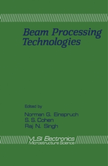 Beam Processing Technologies