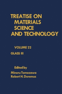 Glass III : Treatise on Materials Science and Technology, Vol. 22