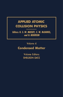 Condensed Matter : Applied Atomic Collision Physics, Vol. 4