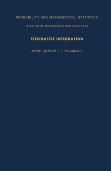 Stochastic Integration