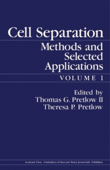 Cell Separation : Methods and Selected Applications