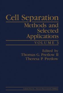 Cell Separation : Methods and Selected Applications