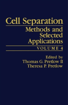 Cell Separation : Methods and Selected Applications