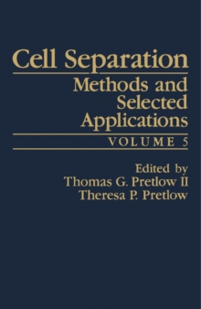 Cell Separation : Methods and Selected Applications