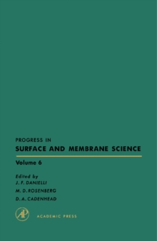 Progress in Surface and Membrane Science : Volume 6