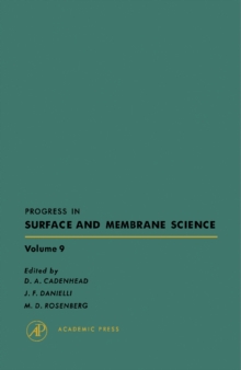 Progress in Surface and Membrane Science : Volume 9