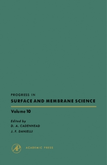 Progress in Surface and Membrane Science : Volume 10